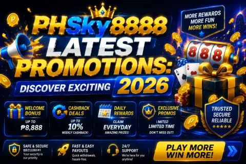 phsky8888 latest promotions