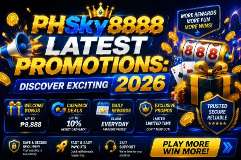 Discover PHsky8888's Exciting Promotions for 2026